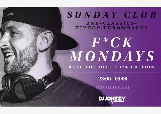 F*CK MONDAY'S X SUNDAY CLUB