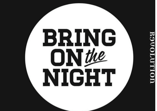 Bring On The Night Every Friday