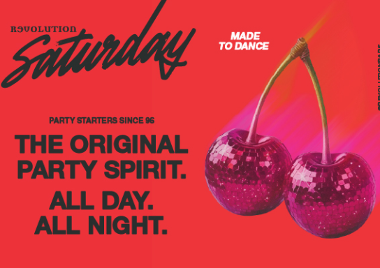 Revolution Saturdays - The Original Party Spirit