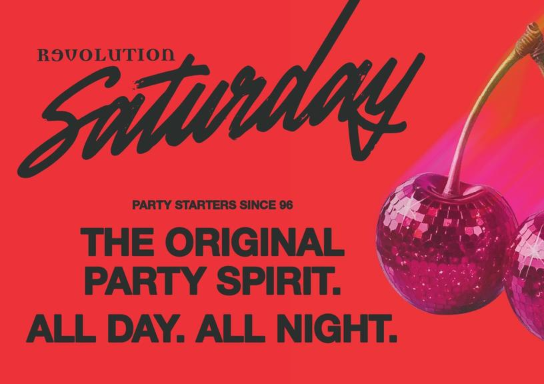 Saturdays at Revolution  
