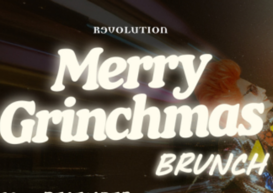 MERRY GRINCHMAS BRUNCH - MEET THE GRINCH!