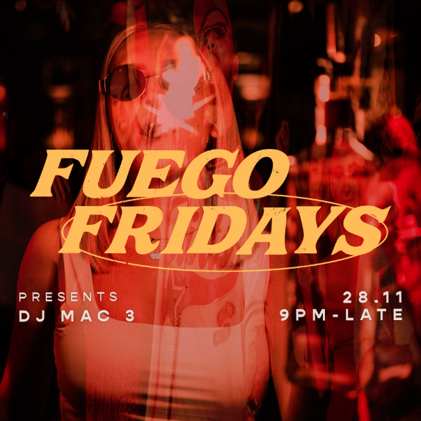 Fuego Fridays
