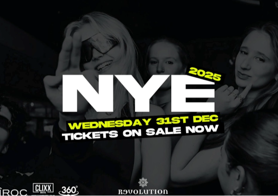 NEW YEARS EVE - REVOLUTION BRISTOL 