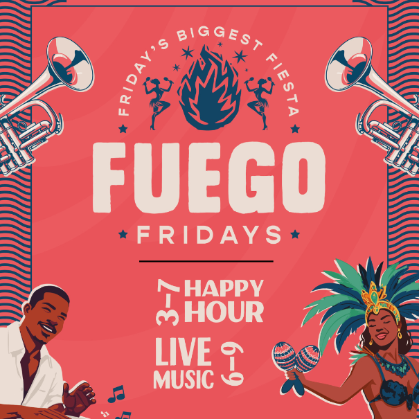 Fuego Friday