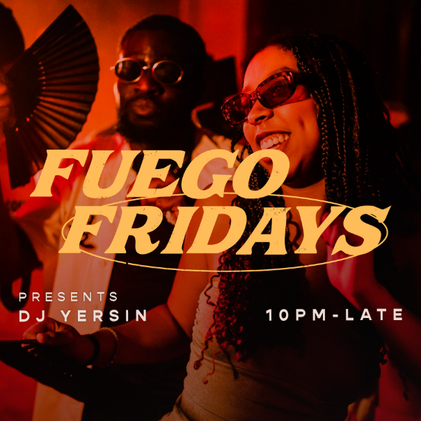 Fuego Friday