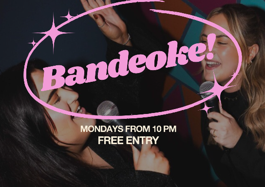Bandaoke Mondays