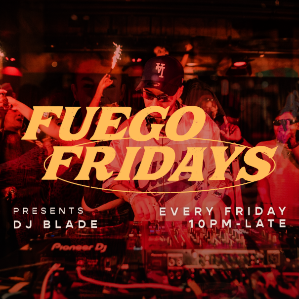 Fuego Friday