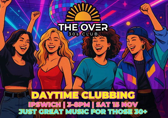 Over 30’s Daytime Clubbing💃🍾