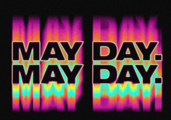 🚨 MAY DAY. MAY DAY. 🚨 BANK HOLIDAY 