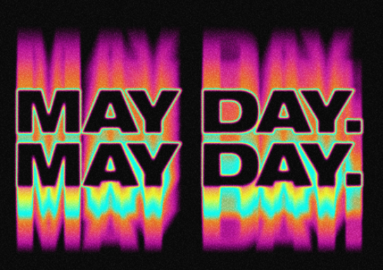 🚨 MAY DAY. MAY DAY. 🚨 BANK HOLIDAY 