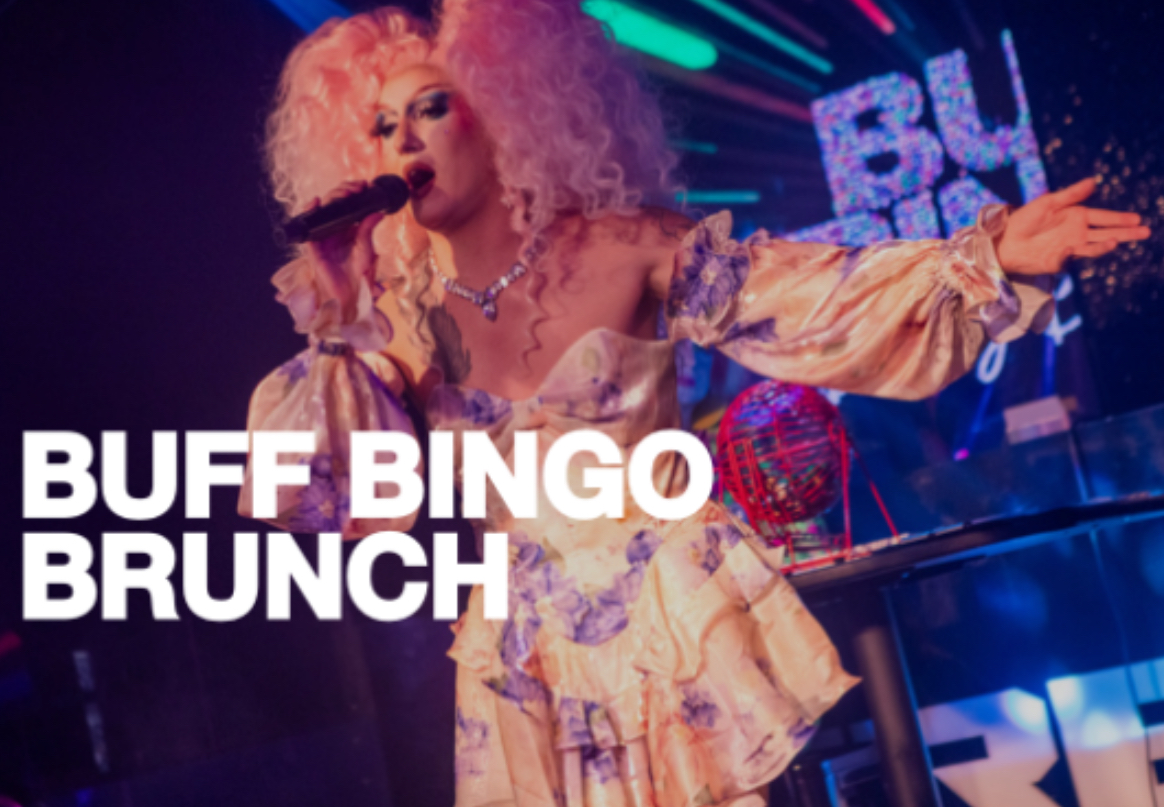 BUFF BINGO | DRAG BOTTOMLESS BRUNCH💋🍾