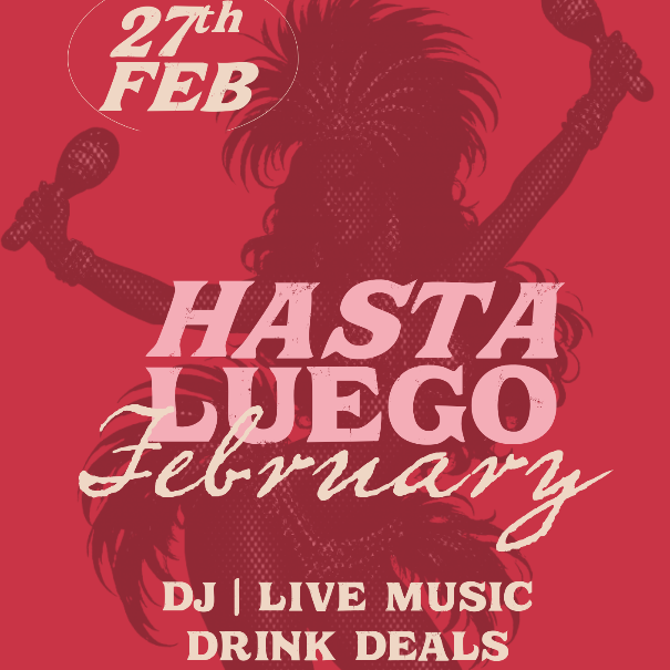 Hasta Luego February!