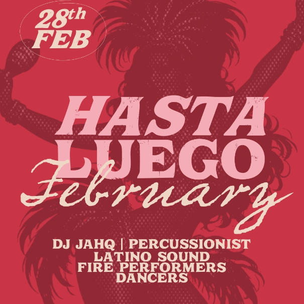 Hasta Luego - February Pay Weekend
