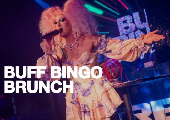 Buff Bingo Drag Bottomless Brunch