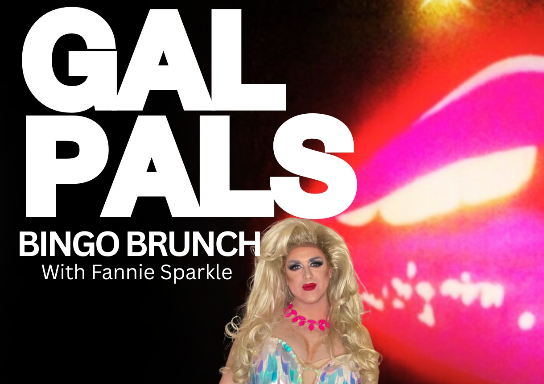 Gal Pal Bingo Brunch Club With Fannie Sparkle 💖