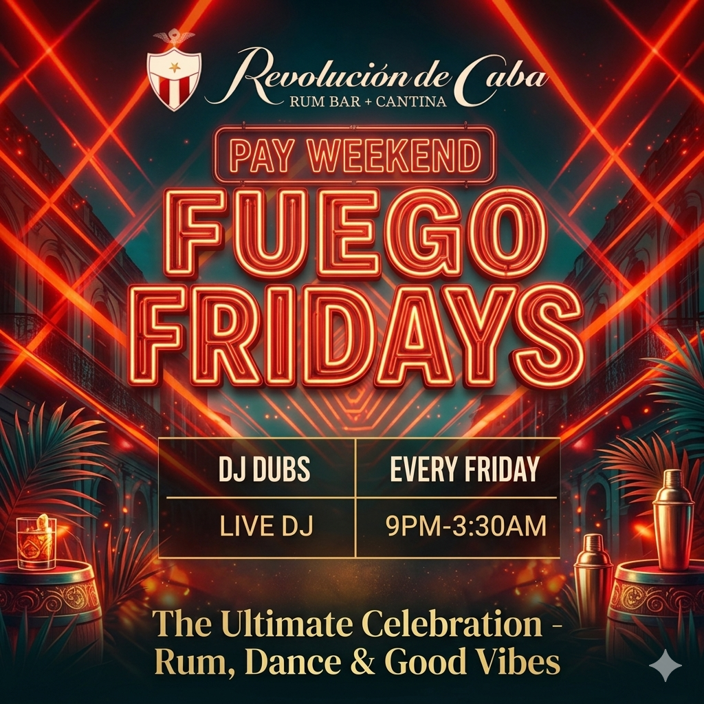 Fuego Friday Pay Weekend Special