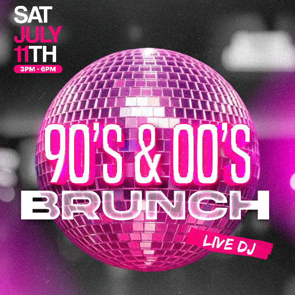 90's & 00's Brunch